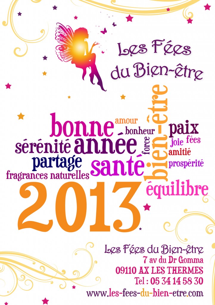 Les Fées du bien-être vous souhaitent à tous une excellente année 2013 ainsi qu'un joli calendrier pour bien démarrer l'année !